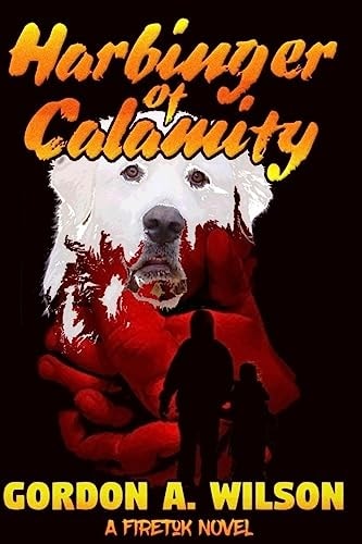 Harbinger of Calamity A Firetok Novel