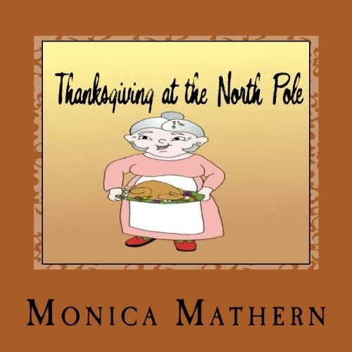 Thanksgiving at the North Pole
