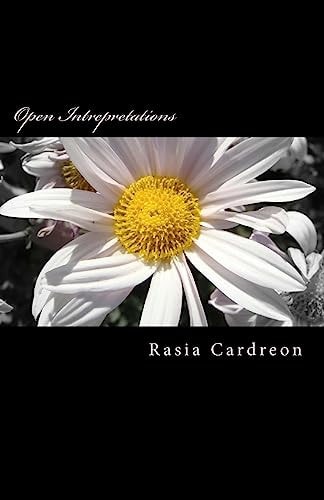 Open Intrepretations A Place Where You Can Find Many Ways, Forms, Tunes, and Thoughts for and from the Stanzas