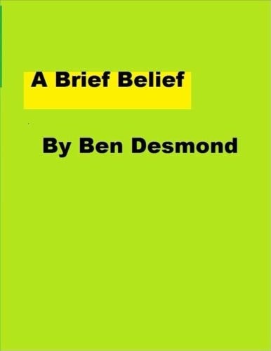 A Brief Belief