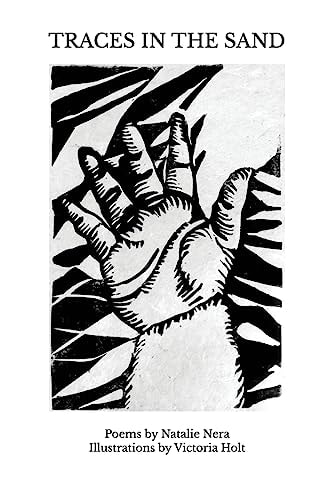 Traces in the Sand Original Poems and Illustrations Published in Support of Refugee Aid Network