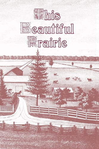 This Beautiful Prairie