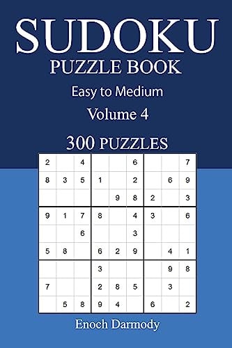 Easy to Medium 300 Sudoku Puzzle Book Volume 4