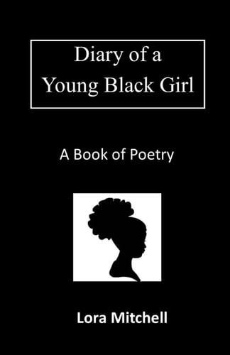 Diary of a Young Black Girl Who Loves God and People
