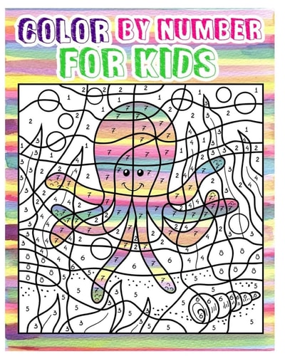 Color By Number for Kids Animals Coloring Book For Kids Ages 4-8 (Activity Book For Kids: Dot To Dot Game)(+100 Pages)