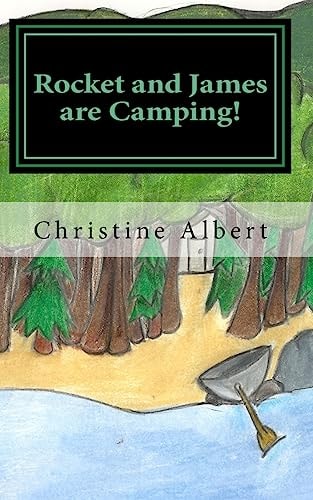 Rocket and James Are Camping!
