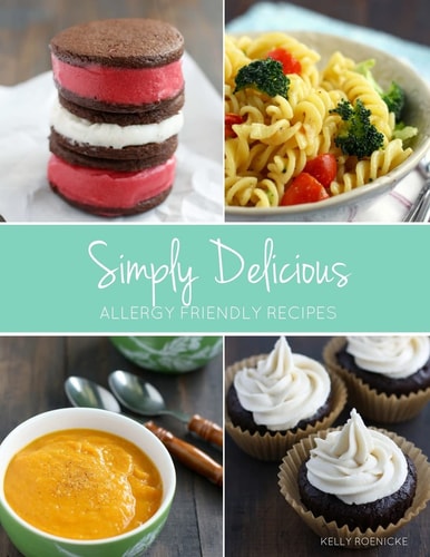 Simply Delicious Allergy Friendly Recipes