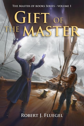Gift of the Master Volume 1 of the Master of Books Series