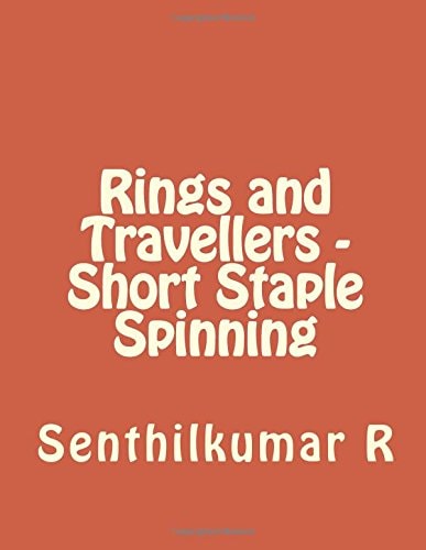 Rings and Travellers - Short Staple Spinning