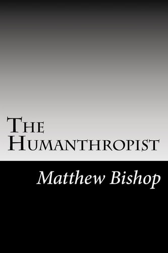 The Humanthropist