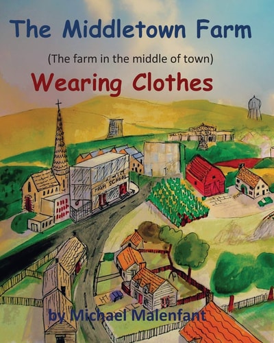 The Middletown Farm (The Farm in the Middle of Town ) Wearing Clothes
