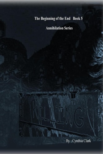 The Beginning of the End Annihilation Series Enter the Darkness