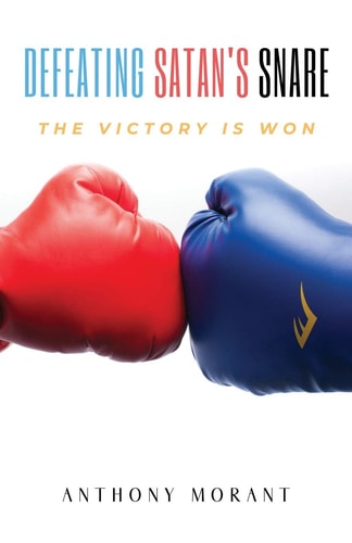 Defeating Satan's Snare The Victory Is Won