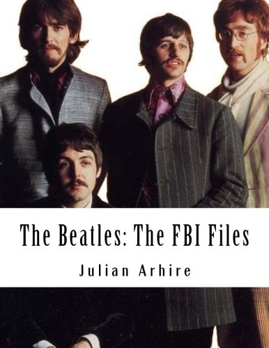 The Beatles The FBI Files
