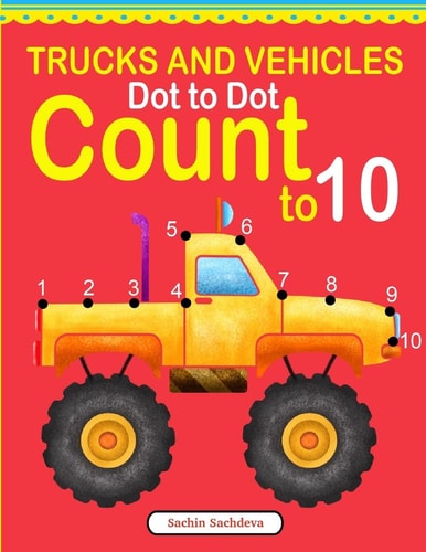 Trucks and Vehicles Dot to Dot Count To 10
