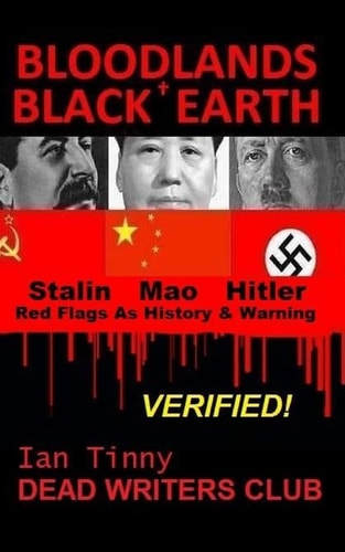 Bloodlands + Black Earth Stalin, Mao, Hitler & Red Flags As History and Warning