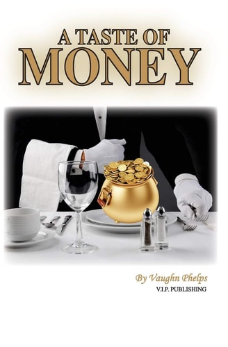 A Taste of Money