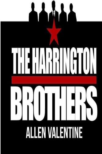 The Harrington Brothers Brenton's Story