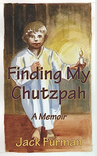 Finding My Chutzpah A Memoir