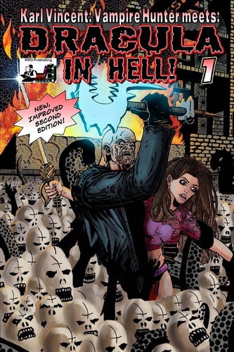Dracula in Hell Karl Vincent: Vampire Hunter