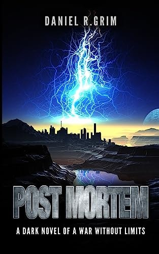 Post Mortem A Dark Novel of a War Without Limits