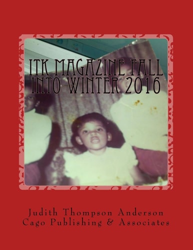 ITK Magazine Fall Into Winter 2016 Cago Publishngs