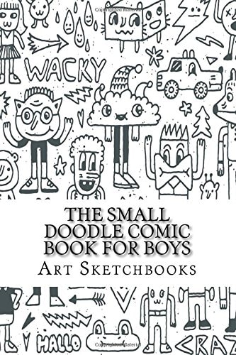 The Small Doodle Comic Book for Boys Jagged, 6" X 9", 100 Pages