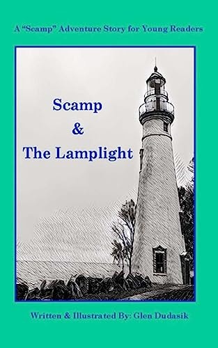 Scamp and the Lamplight A Scamp Adventure Story for Young Readers
