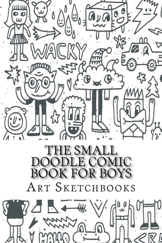 The Small Doodle Comic Book for Boys Staggered, 6" X 9", 100 Pages