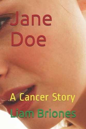 Jane Doe A Cancer Story