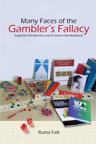 Many Faces of the Gambler's Fallacy Subjective Randomness and Its Diverse Manifestations