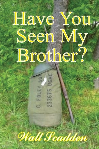 Have You Seen My Brother? First Edition