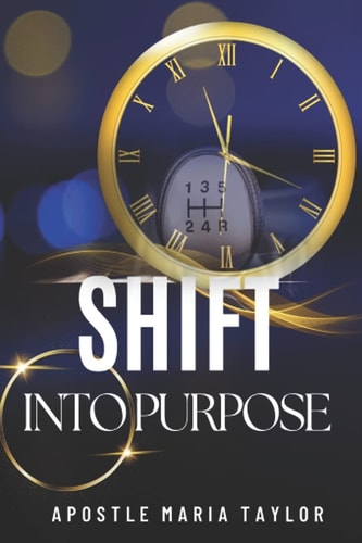 Shift Into Purpose!