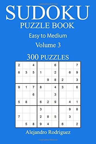 300 Easy to Medium Sudoku Puzzle Book Volume 3