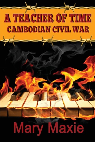 A Teacher of Time Cambodian Civil War