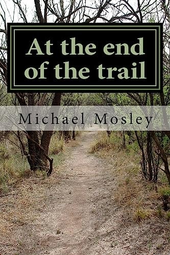 At the End of the Trail