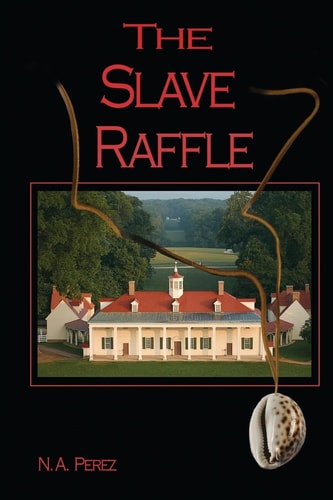 The Slave Raffle