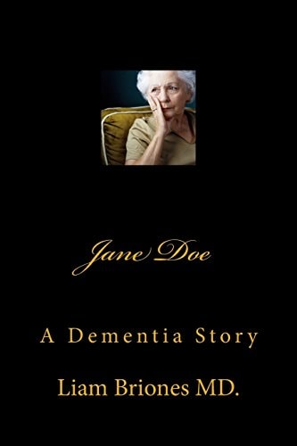 Jane Doe A Dementia Story