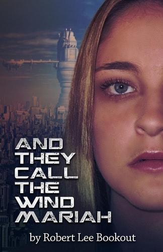 And They Call the Wind Mariah
