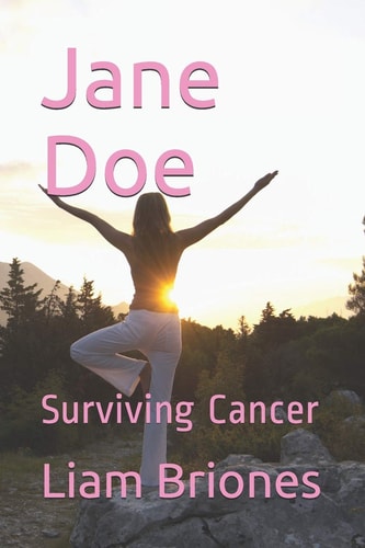 Jane Doe Surviving Cancer