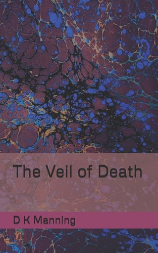 The Veil of Death