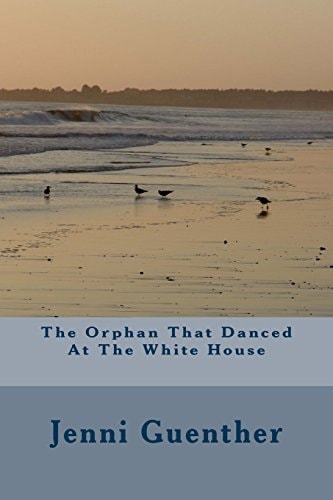 The Orphan That Danced At The White House