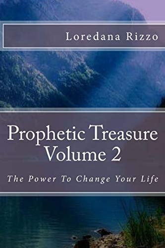 Prophetic Treasure Volume 2 The Power To Change Your Life
