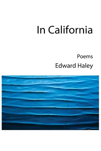In California New Poems