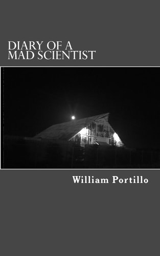 Diary of a Mad Scientist