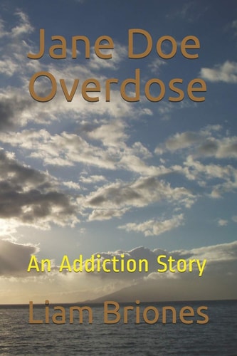 Jane Doe Overdose An Addiction Story