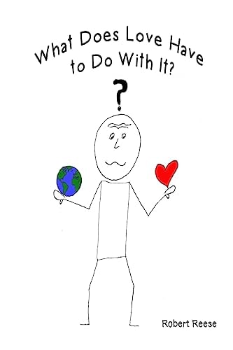 What Does Love Have To Do With It?