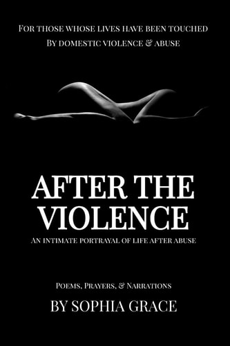 After The Violence An Intimate Portrayal of Life After Abuse