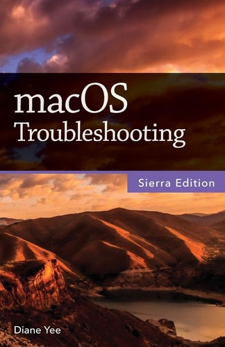 MacOS Troubleshooting, Sierra Edition