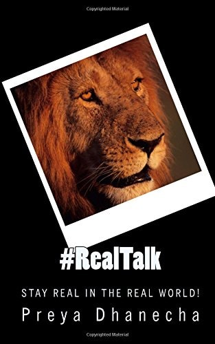 #RealTalk Stay Real in the Real World!